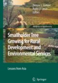 Smallholder Tree Growing for Rural Development and Environmental Services